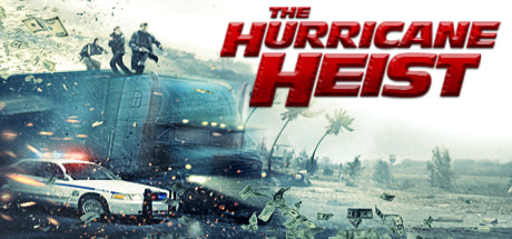 Xem Phim Vụ Cướp Trong Tâm Bão (The Hurricane Heist)