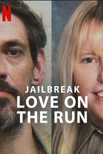 Xem Phim Vụ vượt ngục: Đôi tình nhân chạy trốn (Jailbreak: Love on the Run)