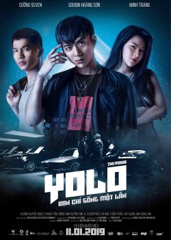 Xem Phim Yolo The Movie: Bạn Chỉ Sống Một Lần (Yolo The Movie: Bạn Chỉ Sống Một Lần)