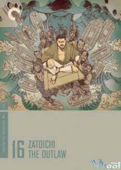 Xem Phim Zatoichi và Luật Rừng (Zatoichi The Outlaw)